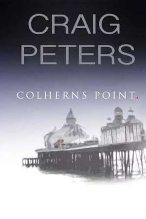 Colherns Point de Craig Peters