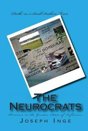 The Neurocrats de Joseph Inge Jr