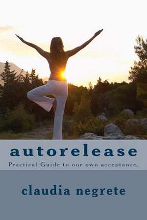 Autorelease de Claudia Negrete