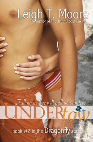 Undertow de Moore, Leigh Talbert