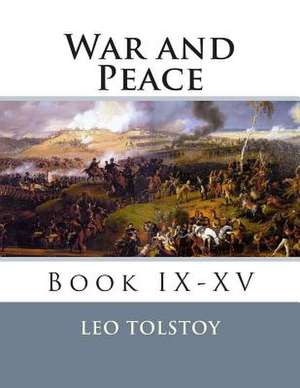 War and Peace de Leo Nikolayevich Tolstoy