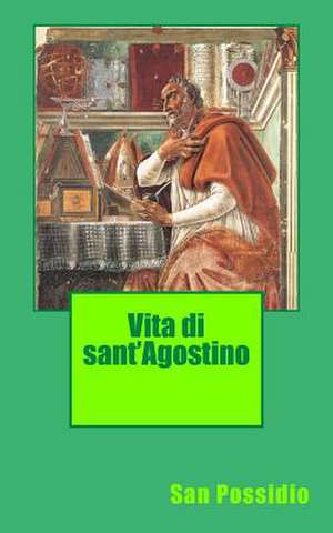 Vita Di Sant'agostino de San Possidio