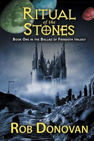 Ritual of the Stones de MR Rob Donovan