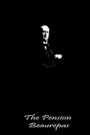 The Pension Beaurepas de Henry James