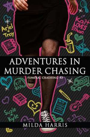 Adventures in Murder Chasing de Milda Harris