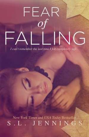 Fear of Falling de S. L. Jennings