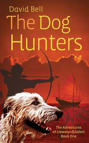 The Dog Hunters de MR David Bell