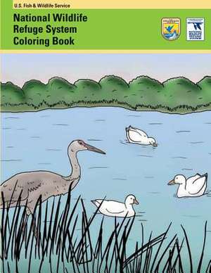 National Wildlife Refuge System Coloring Book de U. S. Fish and Wildlife Service