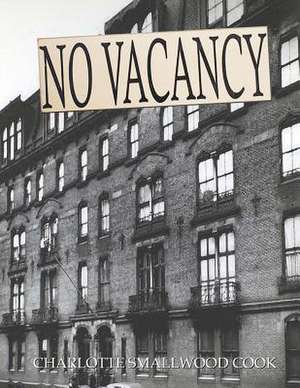 No Vacancy de Charlotte Smallwood Cook