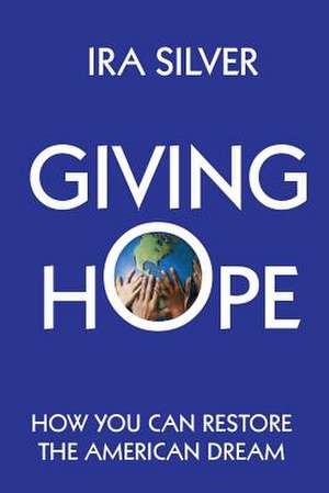 Giving Hope de Ira Silver