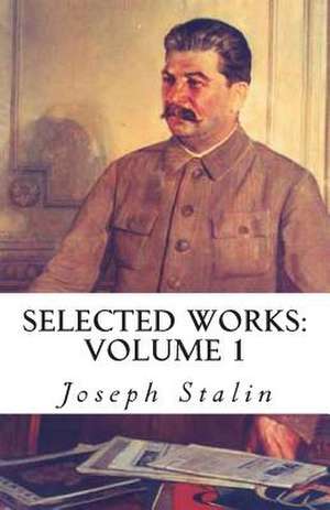 Selected Works de Joseph Stalin