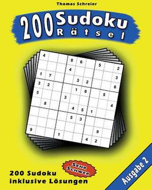 200 Sudoku Ratsel, Ausgabe 2 de Thomas Schreier