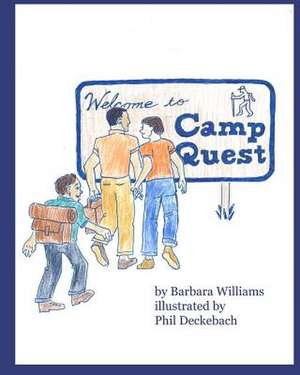 Welcome to Camp Quest de Barbara Williams