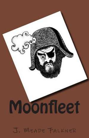 Moonfleet de MR J. Meade Falkner