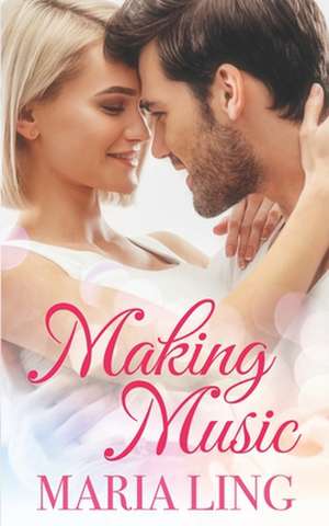 Making Music de Maria Ling