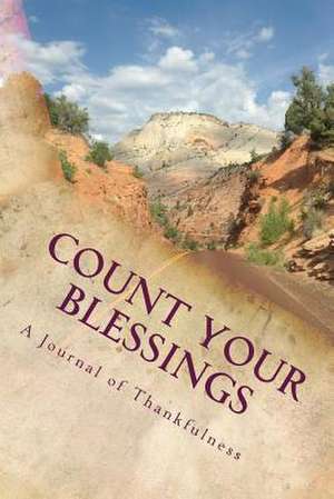 Count Your Blessings de Jim R. Larsen