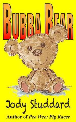 Bubba Bear de Jody Studdard