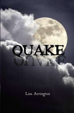 Quake de Lisa Arrington