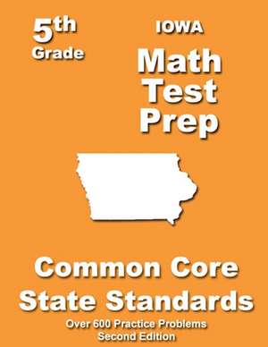 Iowa 5th Grade Math Test Prep de Teachers' Treasures