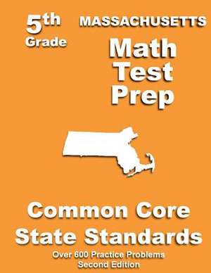 Massachusetts 5th Grade Math Test Prep de Teachers' Treasures