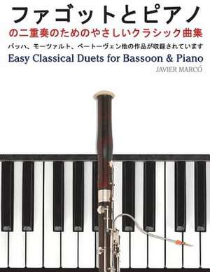 Easy Classical Duets for Bassoon & Piano de Javier Marco