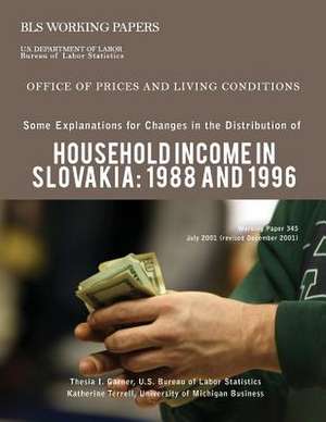 Some Explanations for Changes in the Distribution of Household Income in Slovakia de Thesia I. Garner