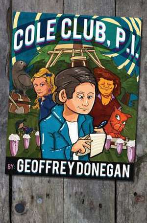 Cole Club, P.I. de Geoffrey Donegan