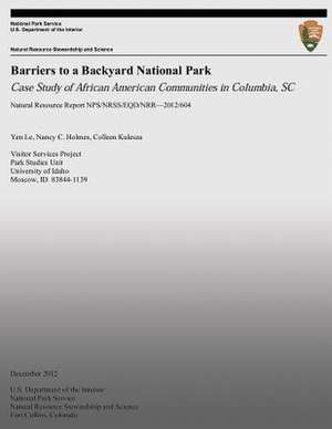 Barriers to a Backyard National Park de Yen Le Nancy