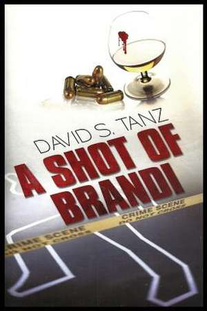 A Shot of Brandi de MR David S. Tanz