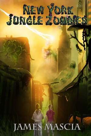 New York Jungle Zombies de James Mascia