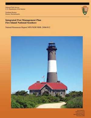 Integrated Pest Management Plan Fire Island National Seashore de National Park Service