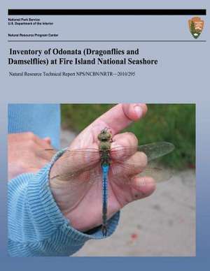 Inventory of Odonata (Dragonflies and Damselflies) at Fire Island National Seashore de National Park Service