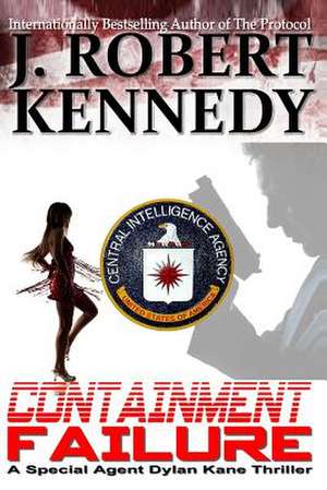 Containment Failure de J. Robert Kennedy