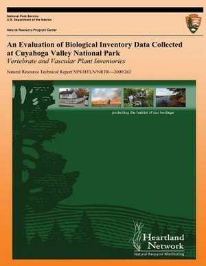 An Evaluation of Biological Inventory Data Collected at Cuyahoga Valley National Park de Michael H. Williams