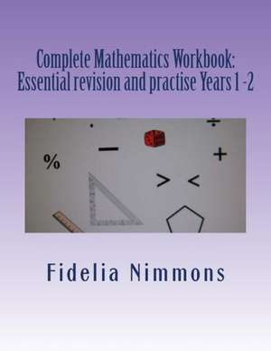 Complete Mathematics Workbook: With Answers de Fidelia Nimmons