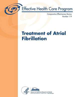 Treatment of Atrial Fibrillation de U. S. Department of Heal Human Services