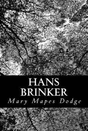 Hans Brinker de Mary Mapes Dodge