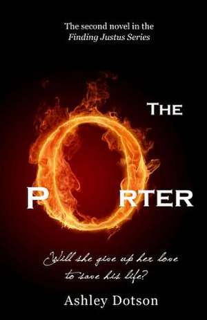 The Porter de Ashley Dotson