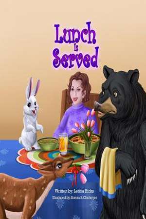 Lunch Is Served de Letitia Hicks