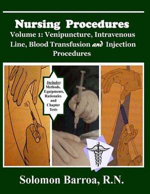 Nursing Procedures de Solomon Barroa R. N.