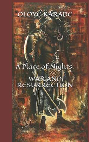 A Place of Nights de Karade, Oloye Ifa