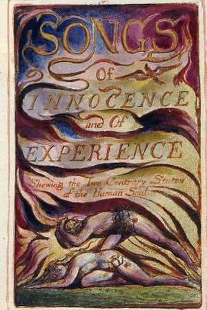 Songs of Innocence and of Experience de William Blake