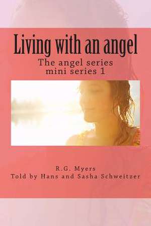 Living with an Angel de Rg Myers