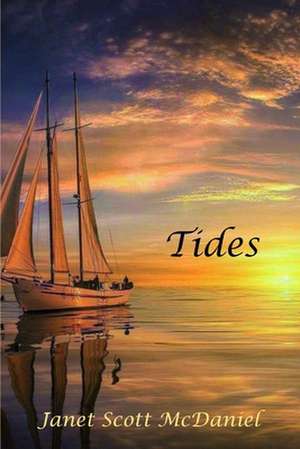 Tides de Janet Scott McDaniel