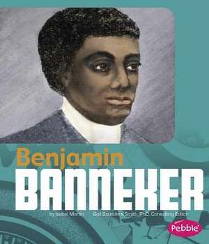 Benjamin Banneker de Isabel Martin