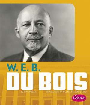 W. E. B. Du Bois de Jeni Wittrock