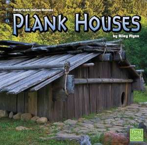 Plank Houses de Riley Flynn