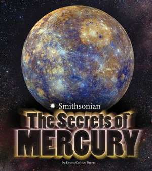 The Secrets of Mercury de Emma Carlson Berne