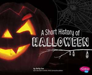 A Short History of Halloween de Sally Lee