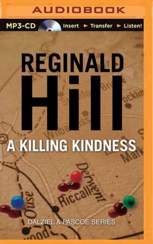 A Killing Kindness de Reginald Hill